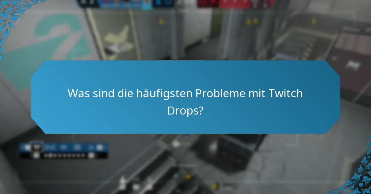 Welche Streamer nehmen an Twitch Drops teil?