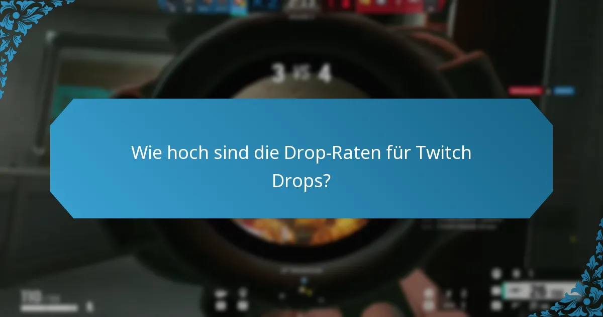 Wie verbessern Twitch Drops das Zuschauerengagement?